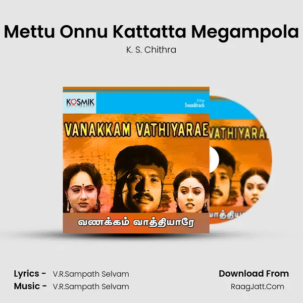 Mettu Onnu Kattatta Megampola MP3 Song by K. S. Chithra Cover