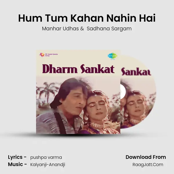 Hum Tum Kahan Nahin Hai MP3 Song by Manhar Udhas Cover