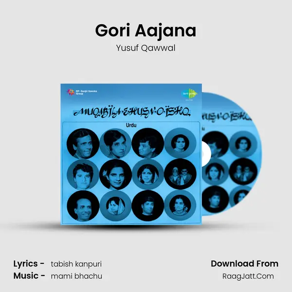 Gori Aajana MP3 Song by Yusuf Qawwal Cover
