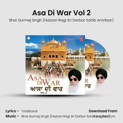 Asa Di War - Bhai Gurmej Singh (Hazoori Ragi Sri Darbar Sahib Amritsar)