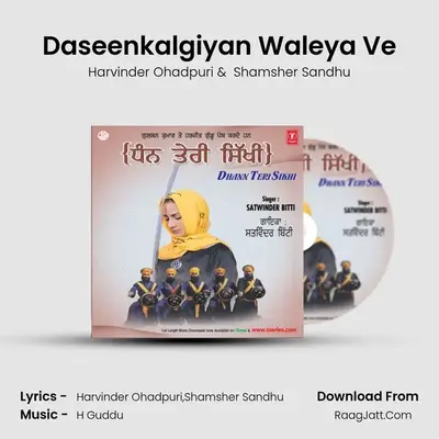 Daseenkalgiyan Waleya Ve MP3 Song by Harvinder Ohadpuri Cover