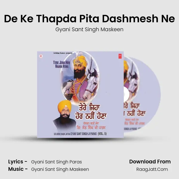 De Ke Thapda Pita Dashmesh Ne MP3 Song by Gyani Sant Singh Maskeen Cover
