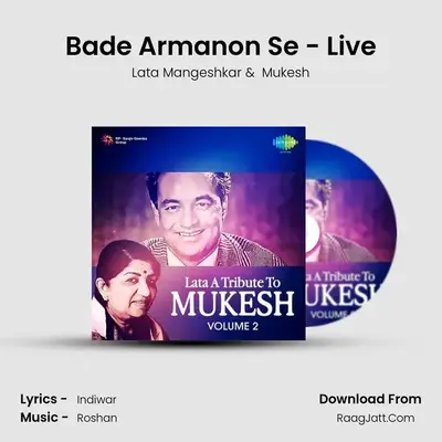 Bade Armanon Se - Live MP3 Song by Lata Mangeshkar Cover