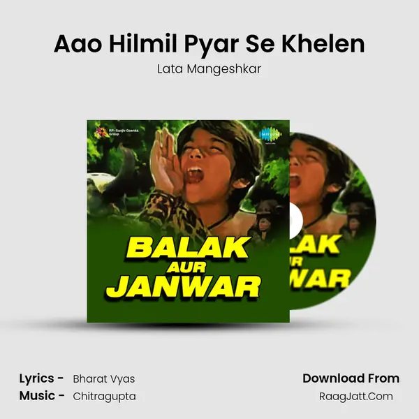 Aao Hilmil Pyar Se Khelen MP3 Song by Lata Mangeshkar Cover
