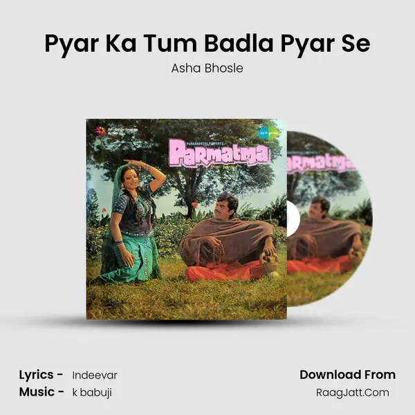 Pyar Ka Tum Badla Pyar Se MP3 Song by Asha Bhosle Cover