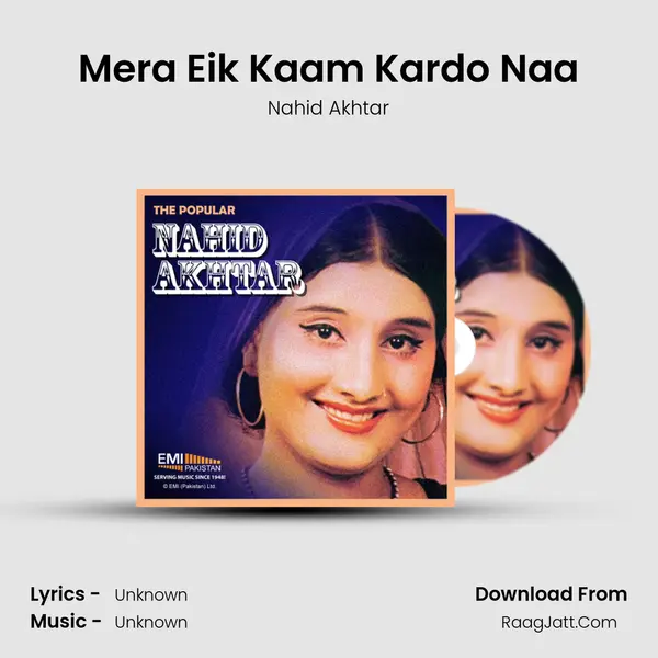 Mera Eik Kaam Kardo Naa MP3 Song by Nahid Akhtar Cover