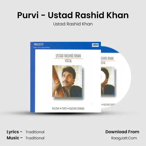Purvi - Ustad Rashid Khan MP3 Song by Ustad Rashid Khan Cover
