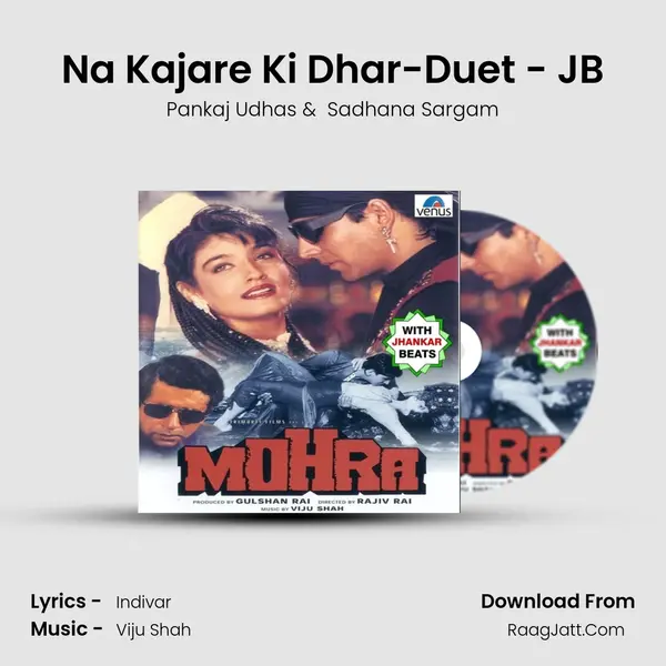 Na Kajare Ki Dhar-Duet - JB MP3 Song by Pankaj Udhas Cover