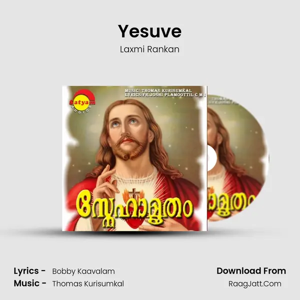 Yesuve MP3 Song by Laxmi Rankan Cover