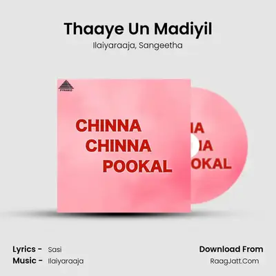 Thaaye Un Madiyil MP3 Song by Ilaiyaraaja Cover