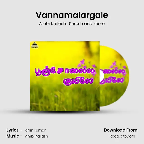 Vannamalargale MP3 Song by Ambi Kailash Cover