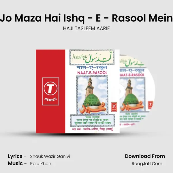 Jo Maza Hai Ishq - E - Rasool Mein MP3 Song by HAJI TASLEEM AARIF Cover