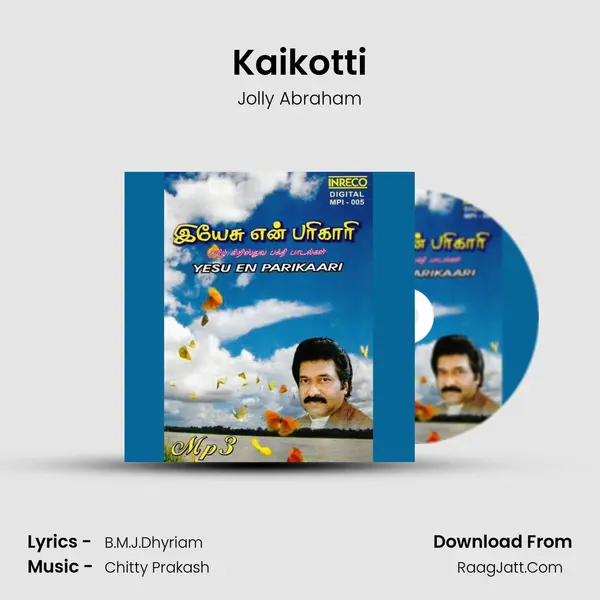 Kaikotti MP3 Song by Jolly Abraham Cover