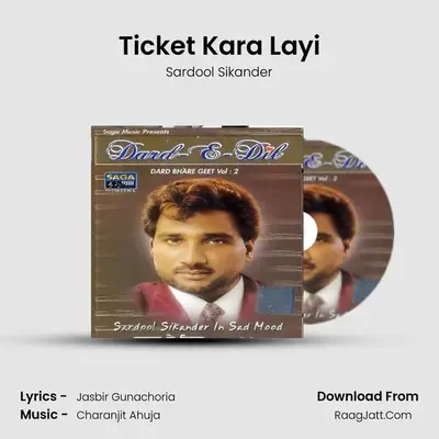 Ticket Kara Layi MP3 Song by Sardool Sikander Cover