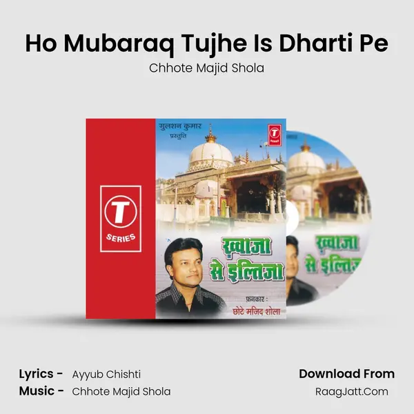 Ho Mubaraq Tujhe Is Dharti Pe MP3 Song by Chhote Majid Shola Cover