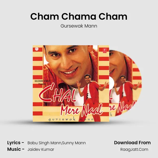 Cham Chama Cham MP3 Song by Gursewak Mann Cover