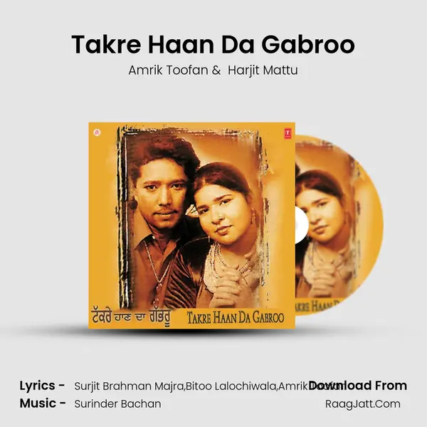 Takre Haan Da Gabroo MP3 Song by Amrik Toofan Cover