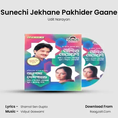 Sunechi Jekhane Pakhider Gaane MP3 Song by Udit Narayan Cover