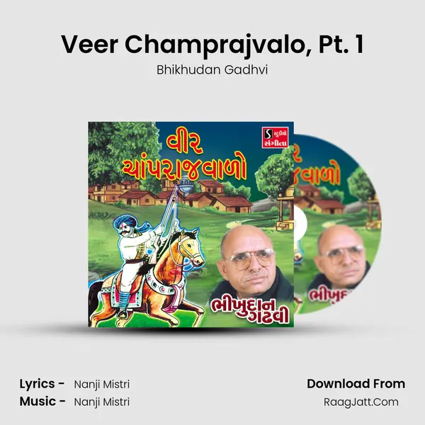 Veer Champrajvalo, Pt. 1 MP3 Song by Bhikhudan Gadhvi Cover