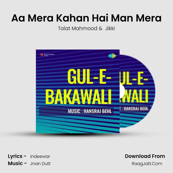 Aa Mera Kahan Hai Man Mera MP3 Song by Talat Mahmood Cover