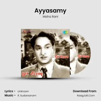 Ayyasamy MP3 Song by Maha Rani Cover