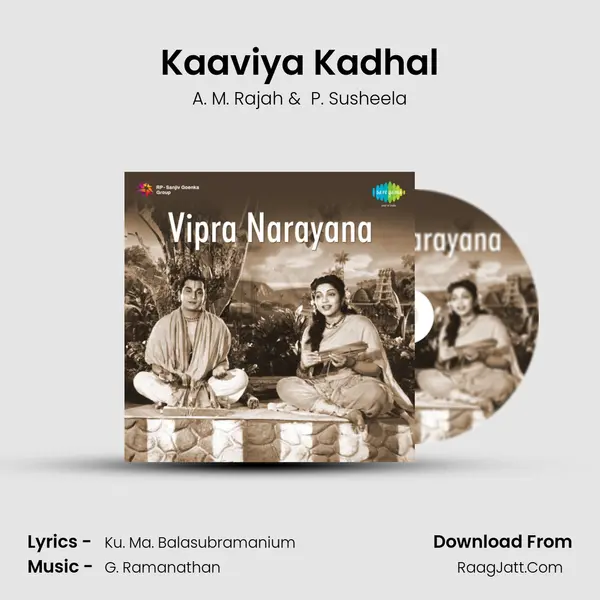 Kaaviya Kadhal MP3 Song by A. M. Rajah Cover