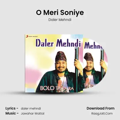 O Meri Soniye MP3 Song by Daler Mehndi Cover