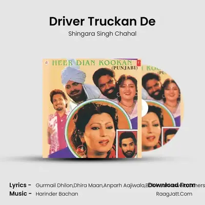 Driver Truckan De MP3 Song by Shingara Singh Chahal Cover