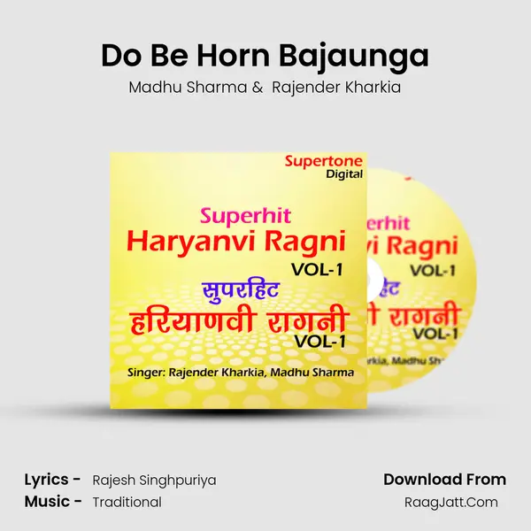 Do Be Horn Bajaunga MP3 Song by Madhu Sharma Cover