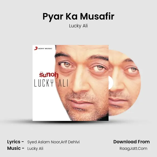 Pyar Ka Musafir MP3 Song by Lucky Ali Cover
