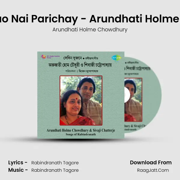 Tumi Mor Pao Nai Parichay - Arundhati Holme Chowdhury MP3 Song by Arundhati Holme Chowdhury Cover