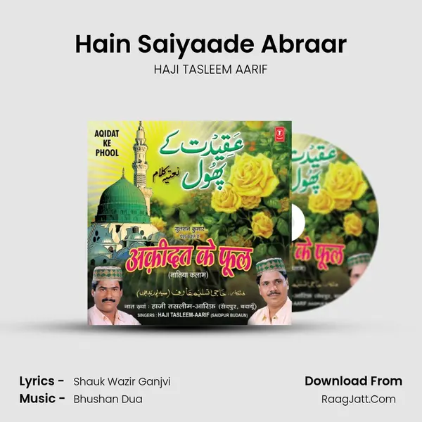 Hain Saiyaade Abraar MP3 Song by HAJI TASLEEM AARIF Cover
