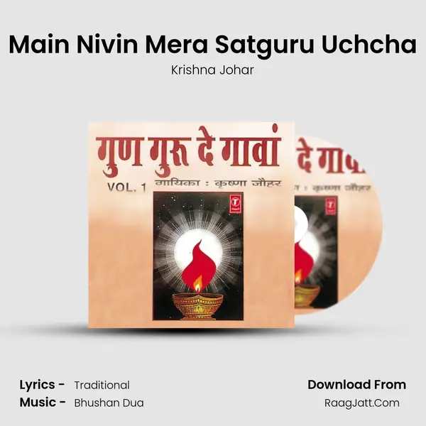 Main Nivin Mera Satguru Uchcha MP3 Song by Krishna Johar Cover