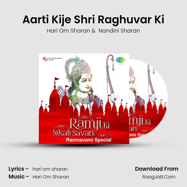 Aarti Kije Shri Raghuvar Ki MP3 Song by Hari Om Sharan Cover