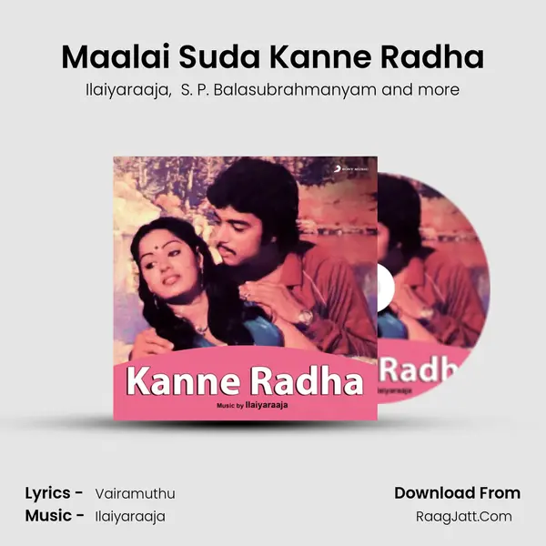 Maalai Suda Kanne Radha MP3 Song by Ilaiyaraaja Cover