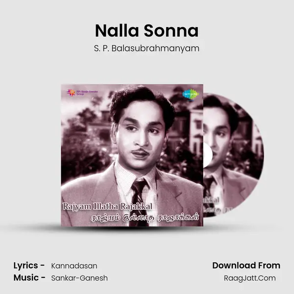 Nalla Sonna MP3 Song by S. P. Balasubrahmanyam Cover