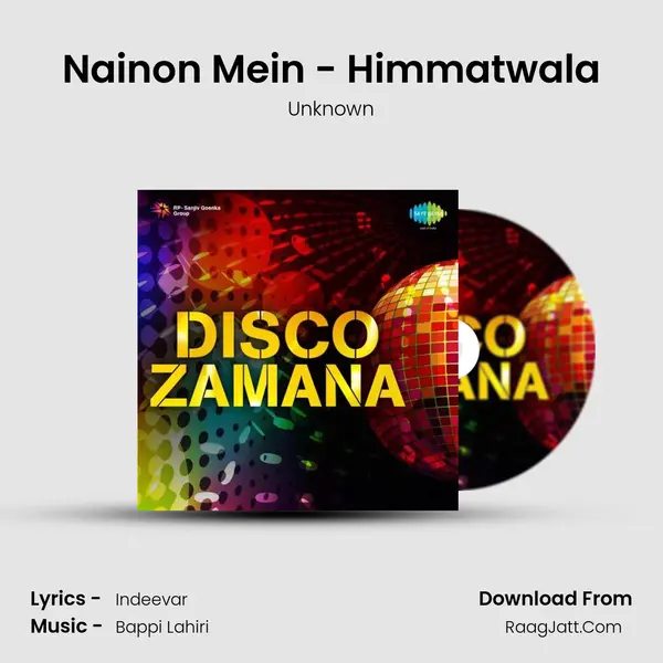 Nainon Mein - Himmatwala MP3 Song by Unknown Cover