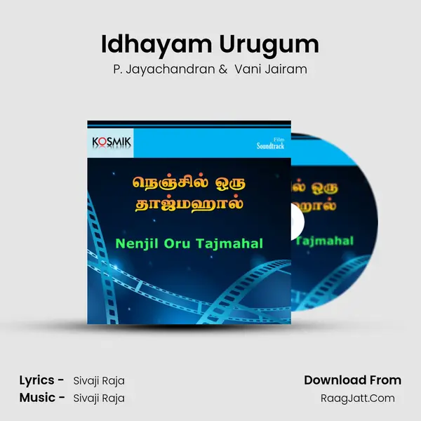 Idhayam Urugum MP3 Song by P. Jayachandran Cover