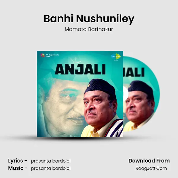 Banhi Nushuniley MP3 Song by Mamata Barthakur Cover