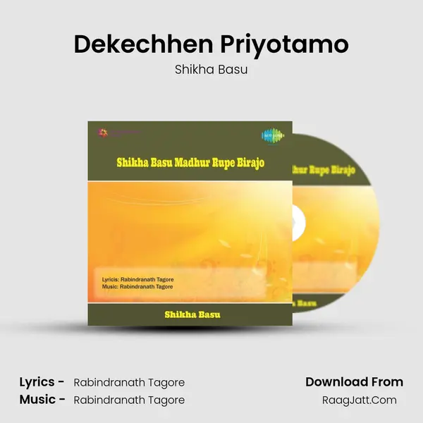 Dekechhen Priyotamo MP3 Song by Shikha Basu Cover