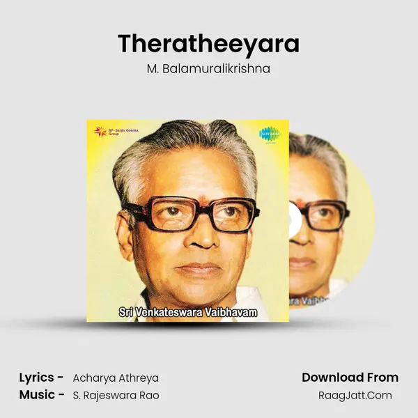 Theratheeyara MP3 Song by M. Balamuralikrishna Cover