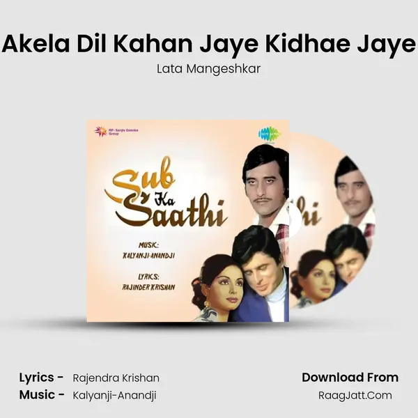 Akela Dil Kahan Jaye Kidhae Jaye MP3 Song by Lata Mangeshkar Cover