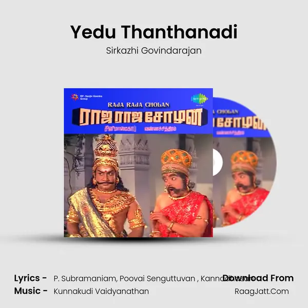 Yedu Thanthanadi MP3 Song by Sirkazhi Govindarajan Cover