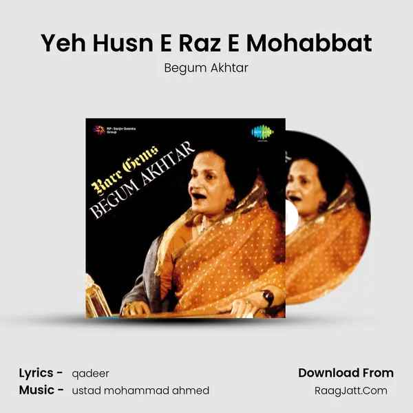 Yeh Husn E Raz E Mohabbat MP3 Song by Begum Akhtar Cover