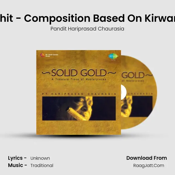 Chit - Composition Based On Kirwani MP3 Song by Pandit Hariprasad Chaurasia Cover