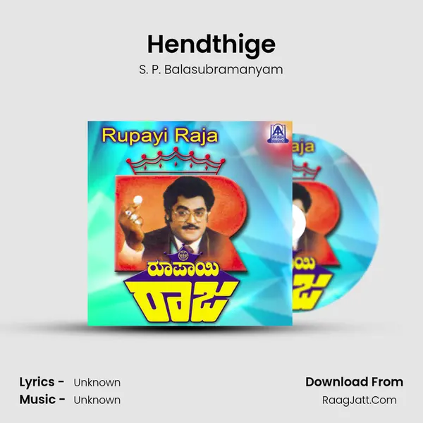 Hendthige MP3 Song by S. P. Balasubramanyam Cover