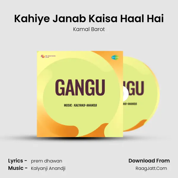 Kahiye Janab Kaisa Haal Hai MP3 Song by Kamal Barot Cover