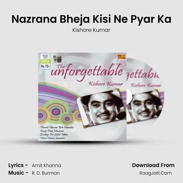 Nazrana Bheja Kisi Ne Pyar Ka MP3 Song by Kishore Kumar Cover