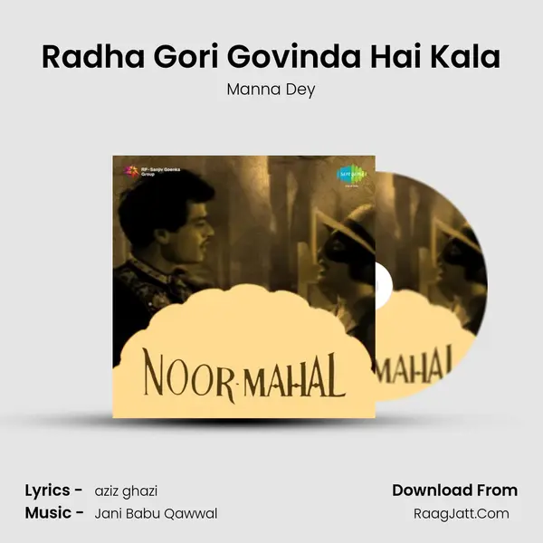 Radha Gori Govinda Hai Kala MP3 Song by Manna Dey Cover