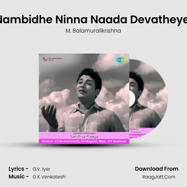 Nambidhe Ninna Naada Devatheye (Male) MP3 Song by M. Balamuralikrishna Cover